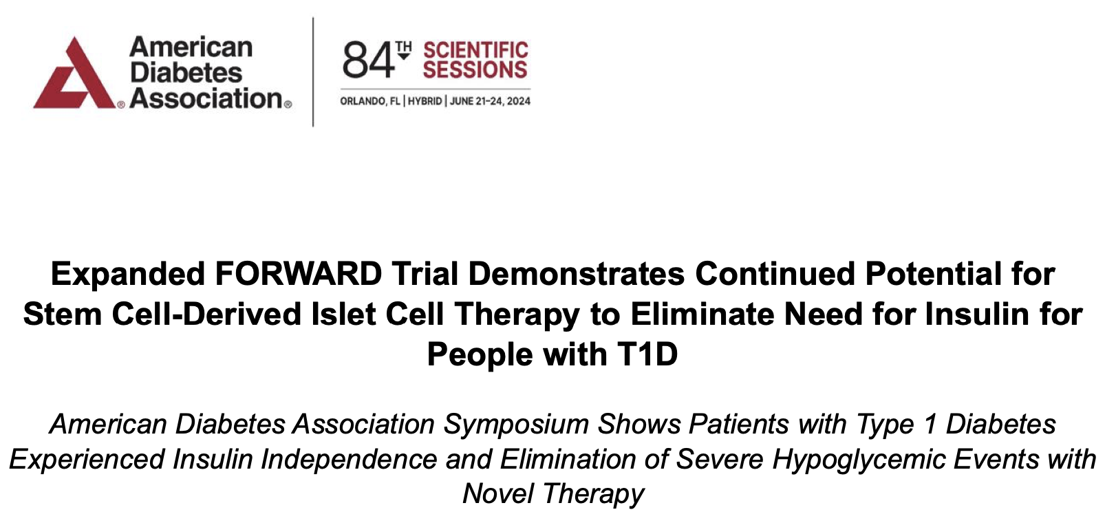 擴(kuò)大的 FORWARD 試驗表明，干細(xì)胞衍生的胰島細(xì)胞療法具有持續(xù)潛力，可消除 1 型糖尿病患者對胰島素的需求