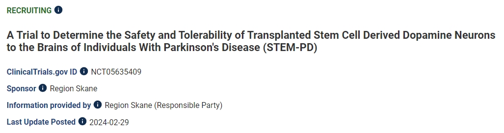 一項(xiàng)旨在確定將干細(xì)胞衍生的多巴胺神經(jīng)元移植到帕金森病患者大腦的安全性和耐受性的試驗(yàn) (STEM-PD)