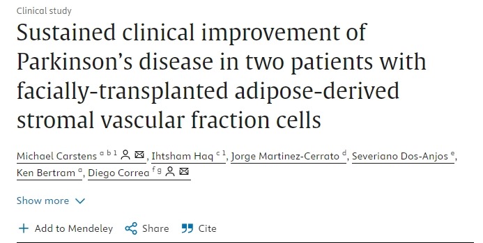 ‘兩例接受面部移植脂肪來(lái)源干細(xì)胞治療的帕金森病患者臨床癥狀持續(xù)改善