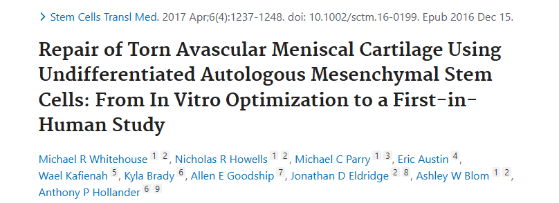 《使用未分化自體間充質(zhì)干細(xì)胞修復(fù)撕裂的無血管半月板軟骨：從體外優(yōu)化到首次人體研究》