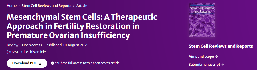 間充質(zhì)干細(xì)胞:恢復(fù)卵巢早衰生育力的治療方法 間充質(zhì)干細(xì)胞:恢復(fù)卵巢早衰生育力的治療方法