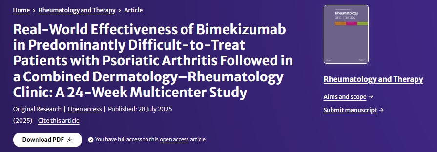 皮膚科-風(fēng)濕病科聯(lián)合診所對(duì)難治性銀屑病關(guān)節(jié)炎患者進(jìn)行Bimekizumab的真實(shí)世界療效評(píng)估：一項(xiàng)為期24周的多中心研究