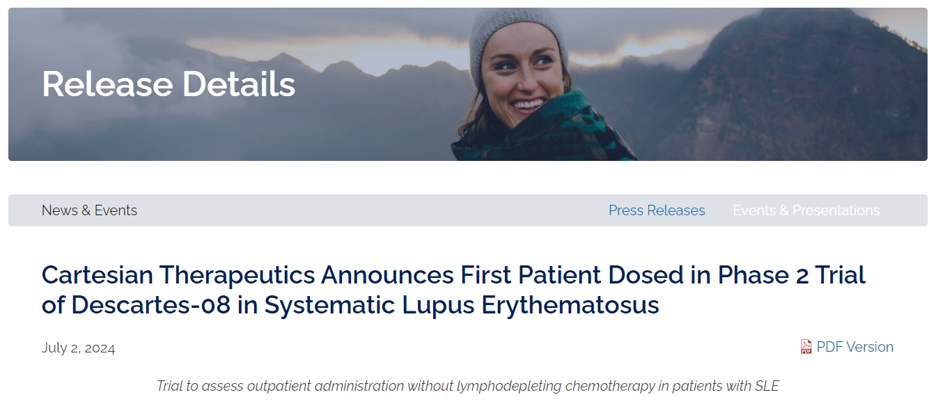 Cartesian Therapeutics宣布 Descartes-08 治療系統(tǒng)性紅斑狼瘡的 II 期臨床試驗完成首例患者給藥
