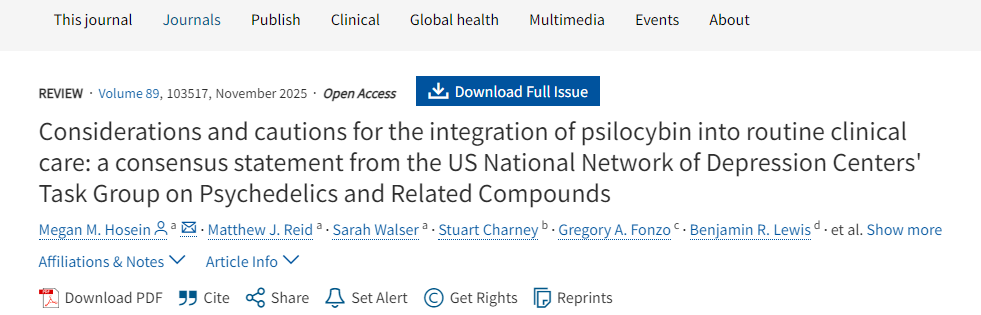 將裸蓋菇素納入常規(guī)臨床護理的考量與注意事項:美國國家抑郁癥中心網(wǎng)絡迷幻藥及相關化合物工作組的共識聲明 將裸蓋菇素納入常規(guī)臨床護理的考量與注意事項:美國國家抑郁癥中心網(wǎng)絡迷幻藥及相關化合物工作組的共識聲明