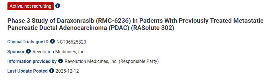 Daraxonrasib (RMC-6236) 治療既往接受過治療的轉(zhuǎn)移性胰腺導(dǎo)管腺癌 (PDAC) 患者的 3 期研究 (RASolute 302)